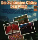 Double LP - Various - Die Schönsten Chöre Der Welt