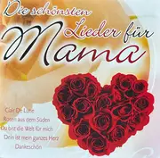 CD - Luciano Pavarotti / Hermann Prey a.o. - Die Schönsten Lieder Für Mama