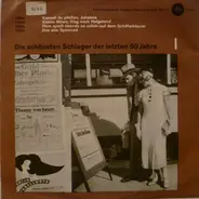 Various - Die Schönsten Schlager Der Letzten 50 Jahre - Serie 1, Platte 12