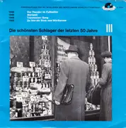 7inch Vinyl Single - Theo Lingen, Maria Andergast Und Hans Lang, Karl Berbuer - Die Schönsten Schlager Der Letzten 50 Jahre - Serie III, Platte 1 - Mono