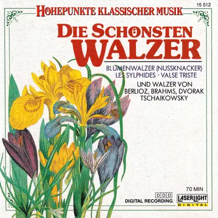 Chopin / Berlioz / Delibes / Tchaikovsky a.o. - Die Schönsten Walzer
