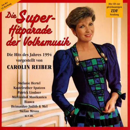 Stefanie Hertel, PAtrick Linder, Verni& Rudi - Die Super-Hitparade Der Volksmusik (Die Hits Des Jahres 1994)