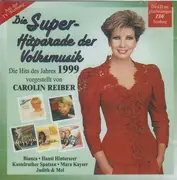 Double CD - Frans Bauer / Die Schäfer / Die Paldauer / a.o. - Die Super-Hitparade Der Volksmusik (Die Hits Des Jahres 1999)