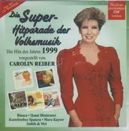 Frans Bauer / Die Schäfer / Die Paldauer / a.o. - Die Super-Hitparade Der Volksmusik (Die Hits Des Jahres 1999)