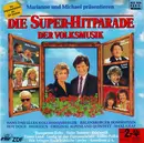 CD - Marianne & Michael, Patrizius, Hot Dogs - Die Super-Hitparade Der Volksmusik