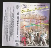 MC - Fips Asmussen / Frank Zander a.o. - Die Super Lachparade