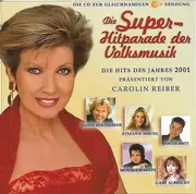 Double CD - Various - Die Superhitparade Der Volksmusik - Die Hits Des Jahres 2001 Präsentiert von Carolin Reiber