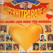 LP - Nicole, Nena - Die Superhitparade Im ZDF - 10 Jahre »Ein Herz Für Kinder«