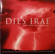 Verdi / Bizet / Beethoven / Händel a.o. - Dies Irae - The Essential Choral Collection