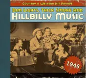 Buchanan Brothers - Dim Lights, Thick Smoke & Hillbilly Music: Country & Western Hit Parade - 1946