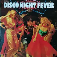 Eruption, La Bionda a.o. - Disco Night Fever