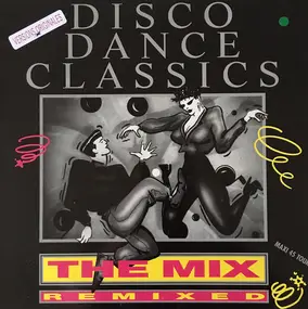 Disco Sampler - Disco Dance Classics The Mix (Remixed)