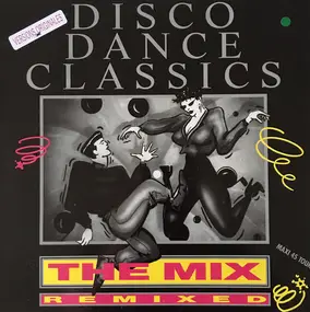 Disco Sampler - Disco Dance Classics The Mix (Remixed)