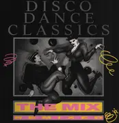 12inch Vinyl Single - Various - Disco Dance Classics The Mix (Remixed)