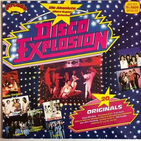 Various Artists - Disco Explosion (Die Absolute Disco Super Scheibe)
