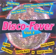 B.T. Express, Divine a.o. - Disco-Fever Vol.1