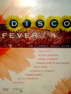 Donna Summer / Gloria Gaynor / Commodores a.o. - Disco Fever