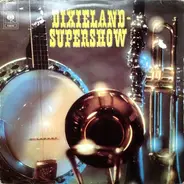 Roefie Hueting & The Down Town Jazz Band a.o. - Dixieland-Supershow