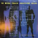 12inch Vinyl Single - Various - DJ Mega Track / Westside Jacks