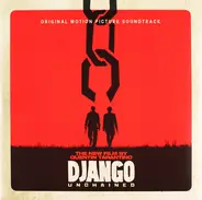 Ennio Morricone, Rick Ross, James Brown, 2Pac,various... - Django Unchained (Original Motion Picture Soundtrack)