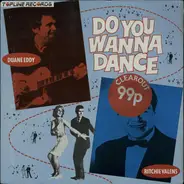 Little Richard / Ritchie Valens / Duane Eddy a.o. - Do You Wanna Dance