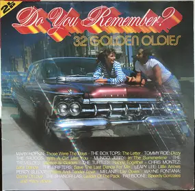 Various Artists - Do You Remember? 32 Golden Oldies