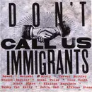 CD - Misty; Lion Youth; Black Slate - Don't Call Us Immigrants