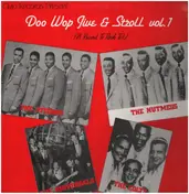 The Nutmegs - Doo Wop Jive & Stroll Vol. 1