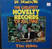 Dr. Demento - Dr. Demento Presents: Greatest Novelty Records of All Time, Vol. 3: 1960's