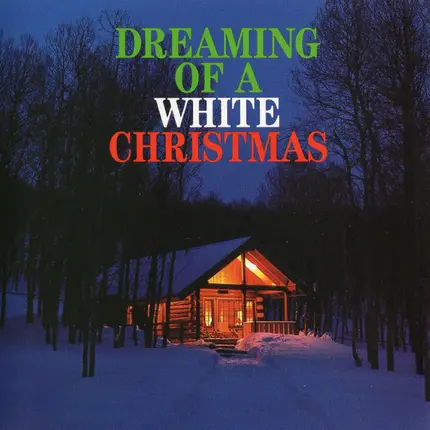 Engelbert Humperdinck / Tony Bennett / Barbra Streisand a.o - Dreaming Of A White Christmas