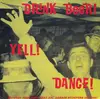 LP - Various - Drink Beer! Yell! Dance!