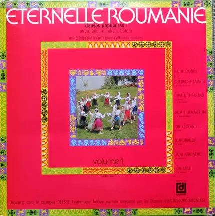 Dumitru Farcàș, Dumitru Zamfira, Radu Simion, a.o. - Eternelle Roumanie - Danses Populaires