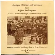 LP - Louis Doms,Jules Wauters a.o. - Etnische Instrumentale Muziek Uit De Brabantse Gewesten - Musique Ethnique Instrumentale De La Région Brabançonne