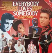 Double LP - Elvis Presley, Roy Orbison, The Beach Boys, Ray Charles a.o. - Everybody Loves Somebody - 32 Love Songs - Gatefold Sleeve