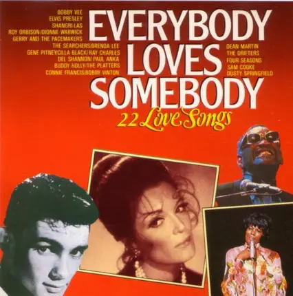 Dean Martin, Paul Anka, Cilla Black, ... - Everybody Loves Somebody (22 Love Songs)
