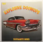 Various - Explosive Doowops Vol. 1 - 19 Dynamite Sides