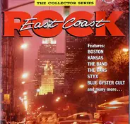 The Cars / Stylx / Boston / Blue Öyster Cult a.o. - East Coast Rock