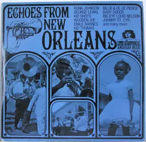Bunk Johnson's Band - Echoes From New Orleans