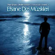 Olgun Simsek, Üflediler Söndüm, Yonca Lodi a.o. - Efsane Dizi Müzikleri