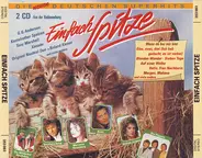 Die Flippers, Roland Kaiser a.o. - Einfach Spitze - Die Neuen Deutschen Superhits