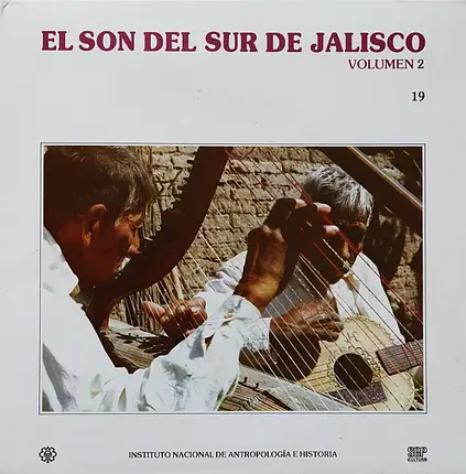 Mexican Sampler - El Son Del Sur De Jalisco - Volumen 2