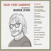 CD - Don Henley, Bruce Springsteen, Bob Dylan a.o. - 'Enjoy Every Sandwich' - The Songs Of Warren Zevon
