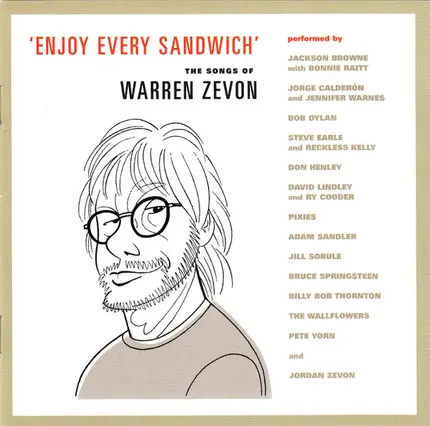 Don Henley,Adam Sandler,Steve Earle - 'Enjoy Every Sandwich' - The Songs Of Warren Zevon