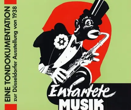 Marlene Dietrich / Berthold Brecht a.o. - Entartete Musik (Eine Tondokumentation Zur Düsseldorfer Ausstellung Von 1938)