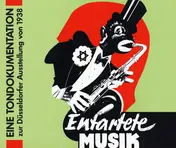 Marlene Dietrich - Entartete Musik (Eine Tondokumentation Zur Düsseldorfer Ausstellung Von 1938)