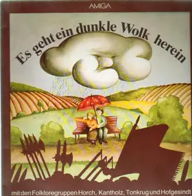 Horch - Es Geht Ein Dunkle Wolk Herein