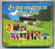 Slavko Avsenik Und Seine Original Oberkrainer,Vico Torriani, a.o. - Es Singt Und Klingt Im Ganzen Land 1-3