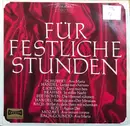 LP - Händel / Schubert / Mozart / Beethoven a.o. - Für festliche Stunden