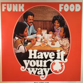 Poets of Rhythm - Funk Food - Have It Your Way