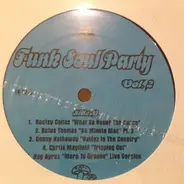 Bootsy Collins, Rufus Thomas, Donny Hathaway, a.o. ... - Funk Soul Party Vol. 2